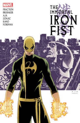 Immortal Iron Fist: The Complete Collection Volume 1 - Paperback
