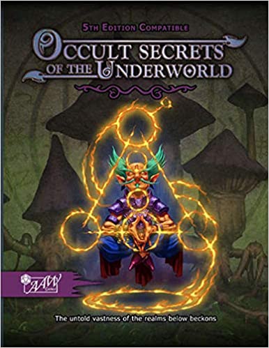 Occult Secrets of the Underworld (5E)