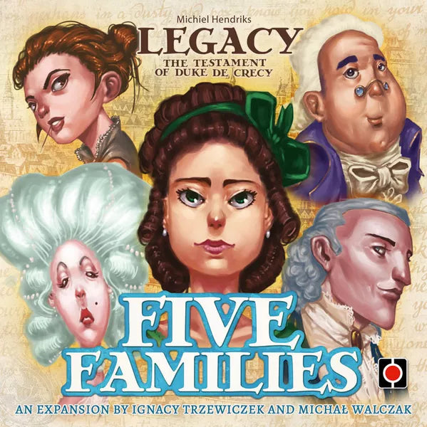 Expansion -  Legacy: The Testament of Duke de Crecy – Five Families (2015)